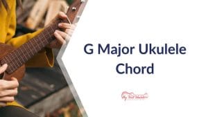 G Ukulele Chord