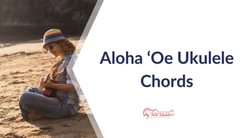 Aloha ‘oe ukulele chords