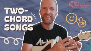 2 Chord Ukulele Songs